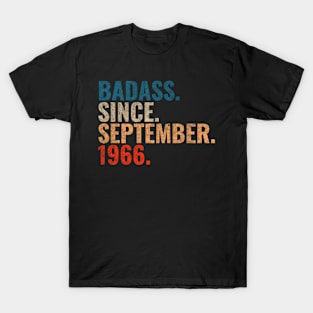 Badass since September 1966 September birthday gift T-Shirt